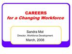 CAREERS for a Changing Workforce