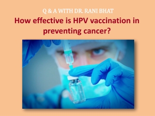 How effective is HPV vaccination in preventing cancer? | HPV Vaccination Near Me