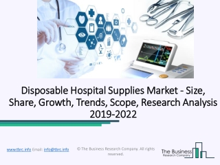 Disposable Hospital Supplies Market Trends And Research Insights Till 2022