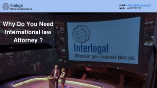 Why Do You Need International law Attorney?