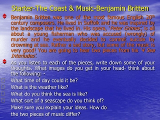 Starter-The Coast &amp; Music-Benjamin Britten