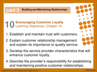 Establish and maintain trust with customers.