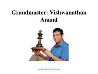 Grandmaster: Vishwanathan Anand