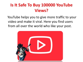 Is It Safe To Buy 100000 YouTube Views?