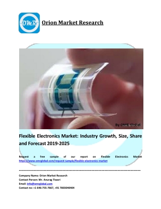 Flexible Electronics Market  - Industry Size, Global Trends, Competitive Analysis And Forecast, 2018-2023