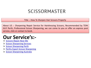 How To Sharpen Hair Scissors Properly