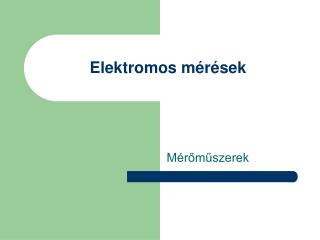 Elektromos mérések