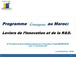 Programme au Maroc: Leviers de l innovation et de la RD.