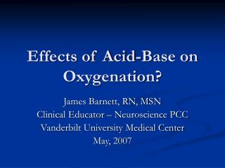 Effects of Acid-Base on Oxygenation?