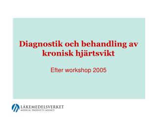 Diagnostik och behandling av kronisk hjärtsvikt