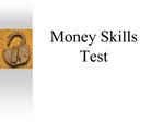 Money Skills Test