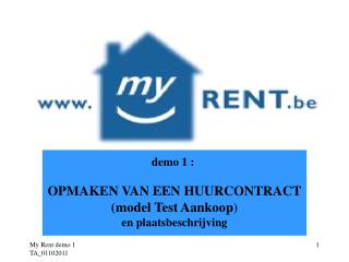 demo 1 : OPMAKEN VAN EEN HUURCONTRACT (model Test Aankoop ) en plaatsbeschrijving