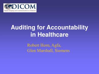 Auditing for Accountability in Healthcare