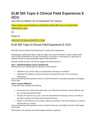 ELM 305 Topic 6 Clinical Field Experience E GCU