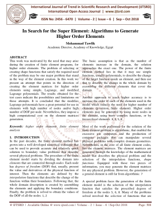 In Search for the Super Element Algorithms to Generate Higher Order Elements