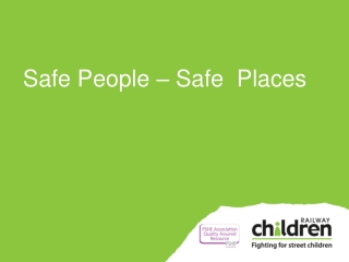 Safe People – Safe  Places
