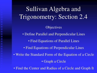 Sullivan Algebra and Trigonometry: Section 2.4