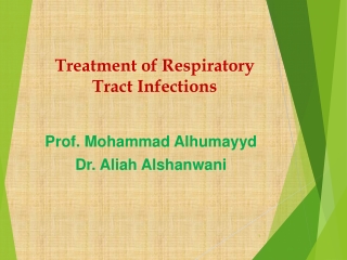 Treatment of Respiratory Tract Infections
