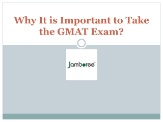 Why It is Important to Take the GMAT Exam?