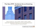 The New IPPF: Guidance for an Evolving Profession