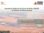 Audi ncia P blica Projeto de Concess o para Administra o do Aeroporto Secretaria de Estado de Transportes e Obras P bli