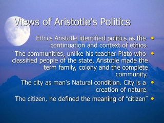 Views of Aristotle ’ s Politics