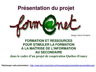 Présentation du projet FORM@NET