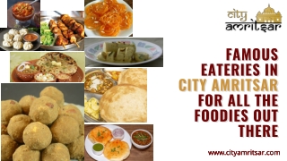 Famous Eateries in City Amritsar for all the Foodies out there