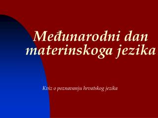 Međunarodni dan materinskog a jezika