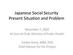 Japanese Social Security Present Situation and Problem