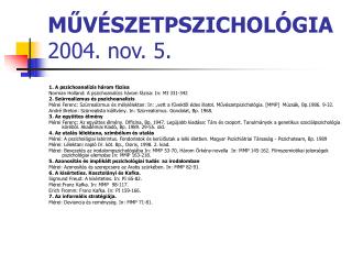 MŰVÉSZETPSZICHOLÓGIA 2004. nov. 5.