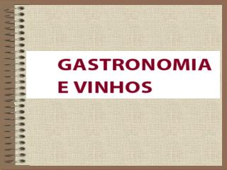 Definição do sector de Gastronomia &amp; Vinho