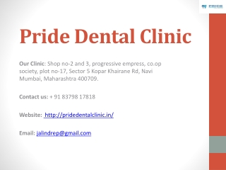 Orthodontist in Navi mumbai | Pride Dental Clinic in Koparkhairane