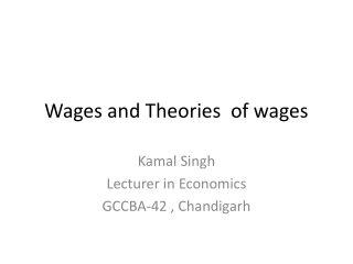 Wages and Theories  of wages