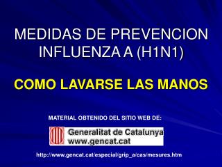 MEDIDAS DE PREVENCION INFLUENZA A (H1N1)