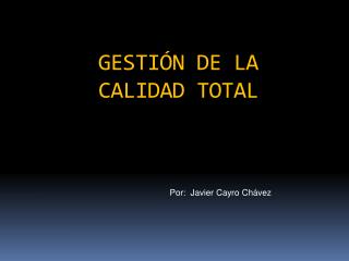 GESTIÓN DE LA CALIDAD TOTAL
