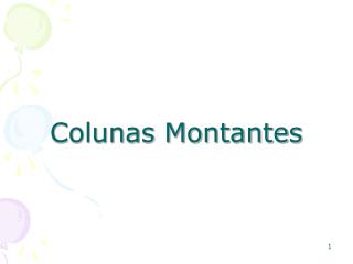 Colunas Montantes