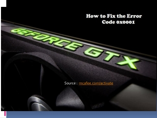 How to Fix the Error Code 0x0001 on GeForce Experience