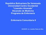 Rep blica Bolivariana De Venezuela Universidad Centro Occidental Lisandro Alvarado Decanato de Medicina Programa de En