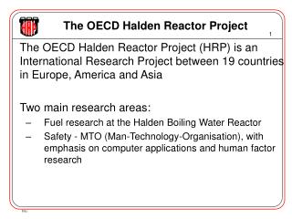 The OECD Halden Reactor Project