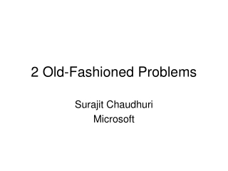 2 Old-Fashioned Problems
