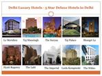 Delhi Luxury Hotels - 5 Star Deluxe Hotels in Delhi