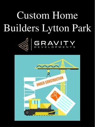 Custom Home Builders Lytton Park