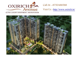 Oxirich Avenue-3 BHK Flats | 8750488588 | Indirapuram Ghaziabad