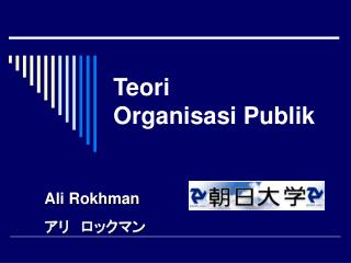 Teori Organisasi Publik