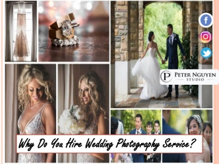 Why Do You Hire Wedding Photography Service