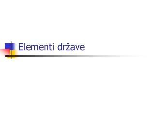 Elementi države