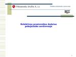 Kolektivno prostovoljno dodatno pokojninsko zavarovanje