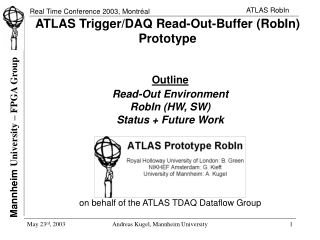 ATLAS Trigger/DAQ Read-Out-Buffer (RobIn) Prototype