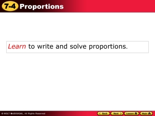 Learn  to write and solve proportions .